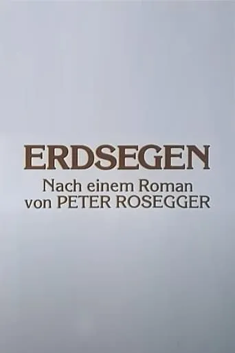 Erdsegen movie poster - Rated 8/10