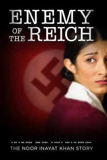 Enemy of the Reich: The Noor Inayat Khan Story movie poster - Rated 9/10
