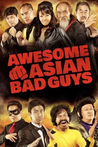 Awesome Asian Bad Guys movie poster - Rated 6/10