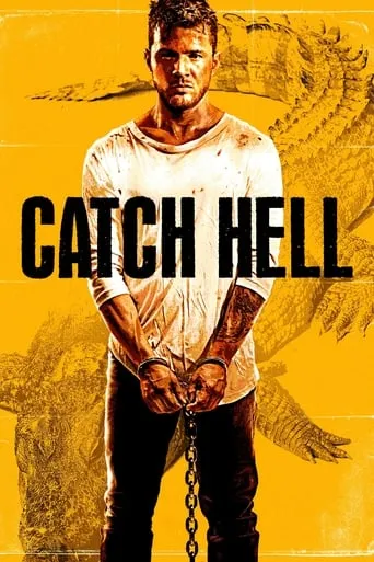 Catch Hell movie poster - Rated 5.1/10