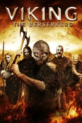 Viking: The Berserkers movie poster - Rated 4.7/10