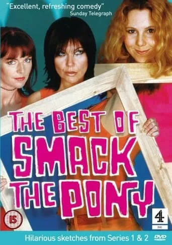 The Best Of Smack The Pony movie poster - Entertainment content