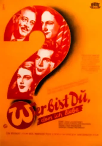 Wer bist Du, den ich liebe? movie poster - Entertainment content