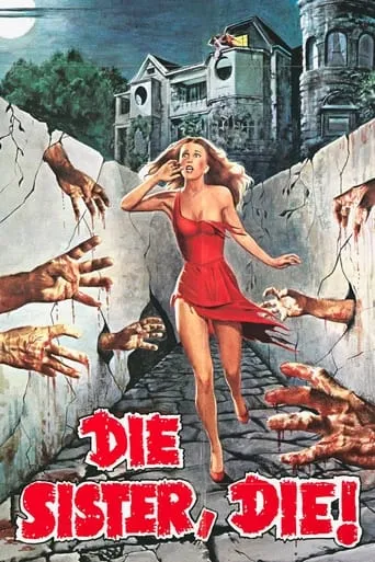 Die Sister, Die! movie poster - Rated 4.7/10