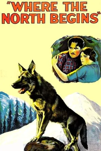 Where the North Begins movie poster - Rated 5/10