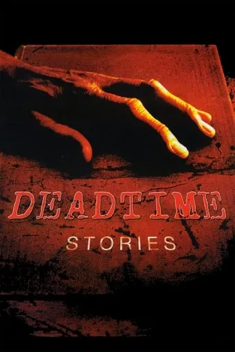 Deadtime Stories movie poster - Rated 4.1/10