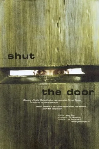 Shut the Door movie poster - Rated 8/10