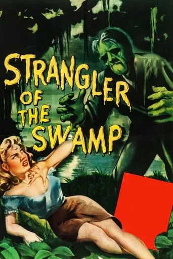 Strangler of the Swamp movie poster - Rated 5.7/10