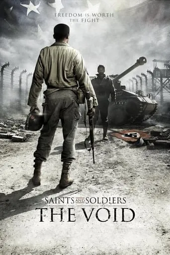 Saints and Soldiers: The Void movie poster - Rated 5.1/10