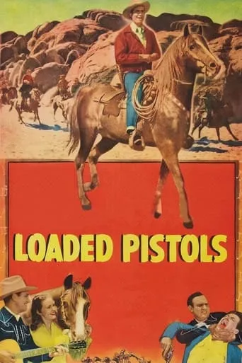 Loaded Pistols movie poster - Rated 5.7/10