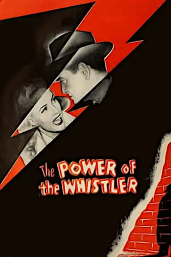 The Power of the Whistler movie poster - Rated 5.8/10