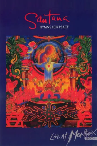 Santana: Hymns for Peace - Live at Montreux movie poster - Rated 7/10