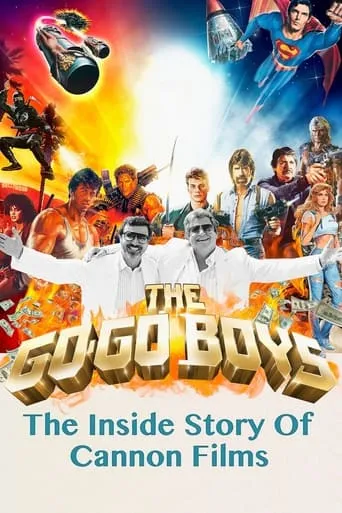 The Go-Go Boys: The Inside Story of Cannon Films movie poster - Rated 6.4/10