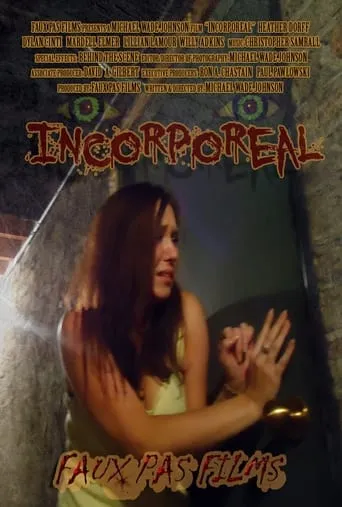 Incorporeal movie poster - Rated 5/10