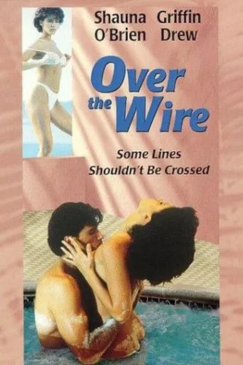 Over the Wire movie poster - Rated 2.8/10