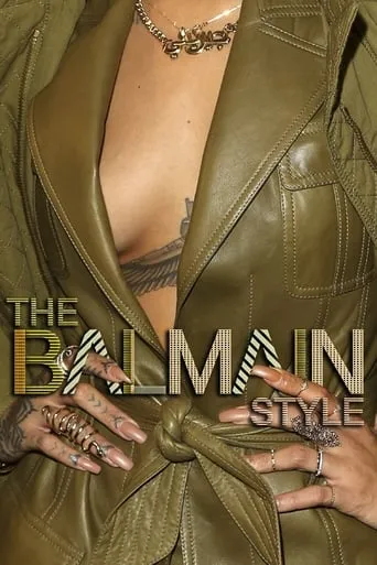 The Balmain Style movie poster - Entertainment content