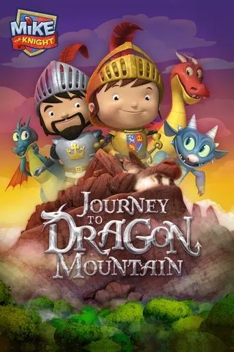 Mike the Knight: Journey to Dragon Mountain movie poster - Rated 7/10