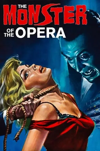 The Monster of the Opera movie poster - Rated 4.1/10