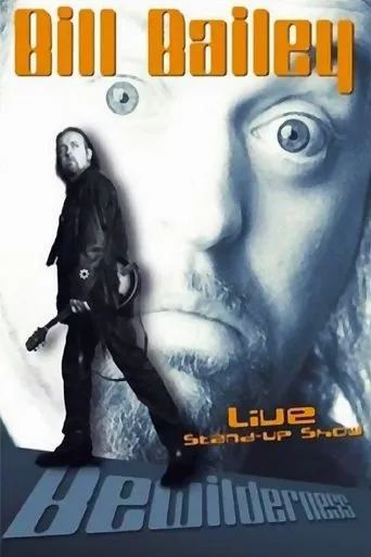 Bill Bailey: Bewilderness movie poster - Rated 7/10