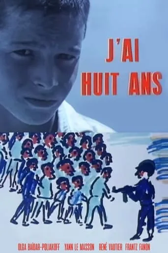J'ai Huit Ans movie poster - Rated 9/10