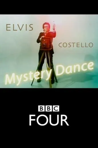 Elvis Costello: Mystery Dance movie poster - Rated 5.7/10