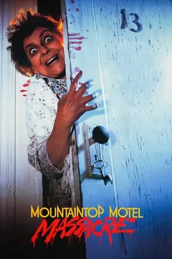Mountaintop Motel Massacre movie poster - Rated 4.2/10