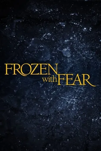 Frozen with Fear movie poster - Rated 4.2/10
