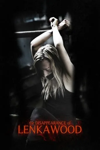 The Disappearance Of Lenka Wood movie poster - Rated 3.6/10