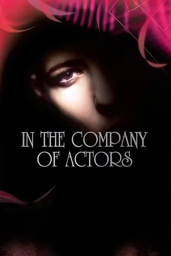 In the Company of Actors movie poster - Entertainment content