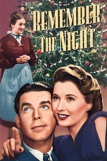 Remember the Night movie poster - Rated 7.3/10