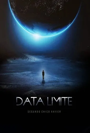 Data Limite segundo Chico Xavier movie poster - Rated 7/10
