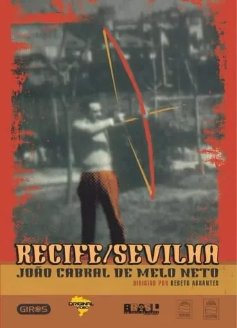 Recife/Sevilha, João Cabral de Melo Neto movie poster - Entertainment content