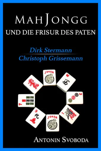 Mah Jongg & Die Frisur des Paten movie poster - Rated 4.2/10