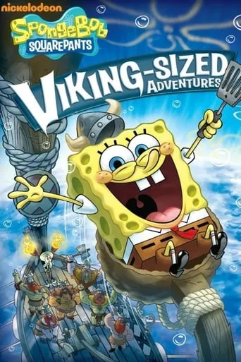 SpongeBob SquarePants: Viking-sized Adventures movie poster - Rated 7/10