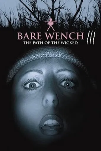 The Bare Wench Project 3: Nymphs of Mystery Mountain movie poster - Rated 4.9/10