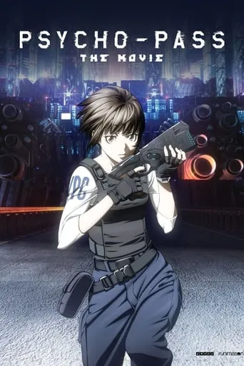 Psycho-Pass: The Movie movie poster - Rated 7.1/10