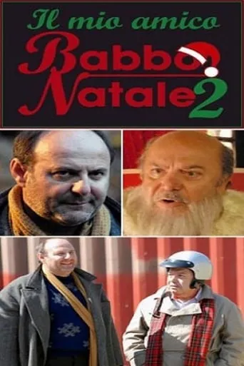 Il mio amico Babbo Natale 2 movie poster - Rated 5.7/10