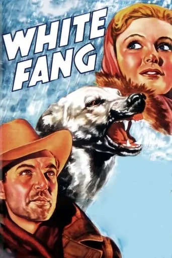White Fang movie poster - Rated 6/10