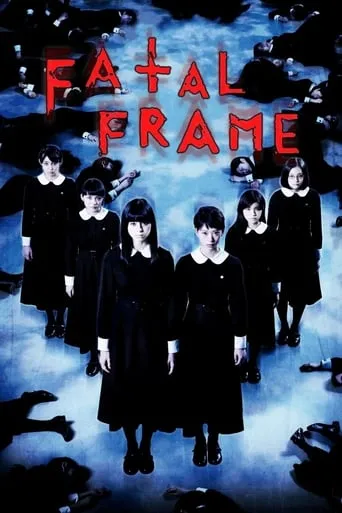 Fatal Frame movie poster - Rated 5.8/10