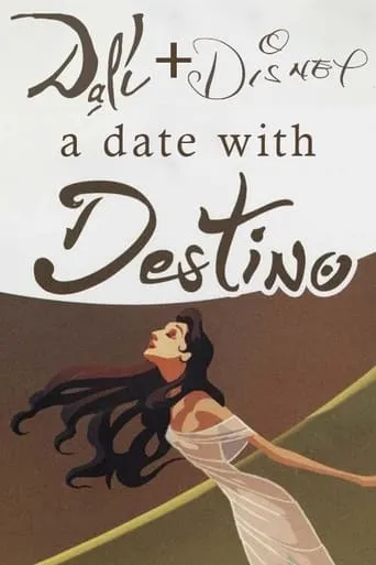 Dalí & Disney: A Date with Destino movie poster - Rated 8.5/10