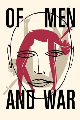 Of Men and War movie poster - Rated 6.9/10