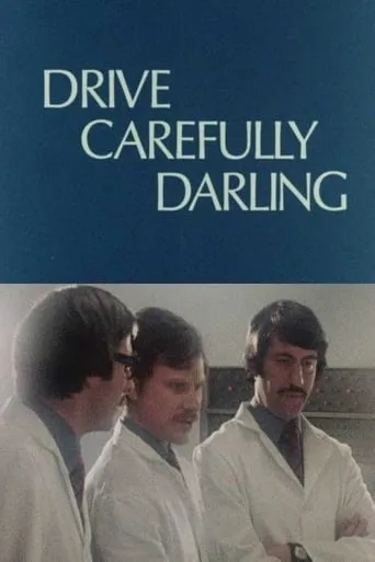 Drive Carefully, Darling movie poster - Entertainment content