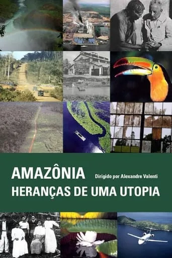 Amazônia - Heranças de uma Utopia movie poster - Entertainment content