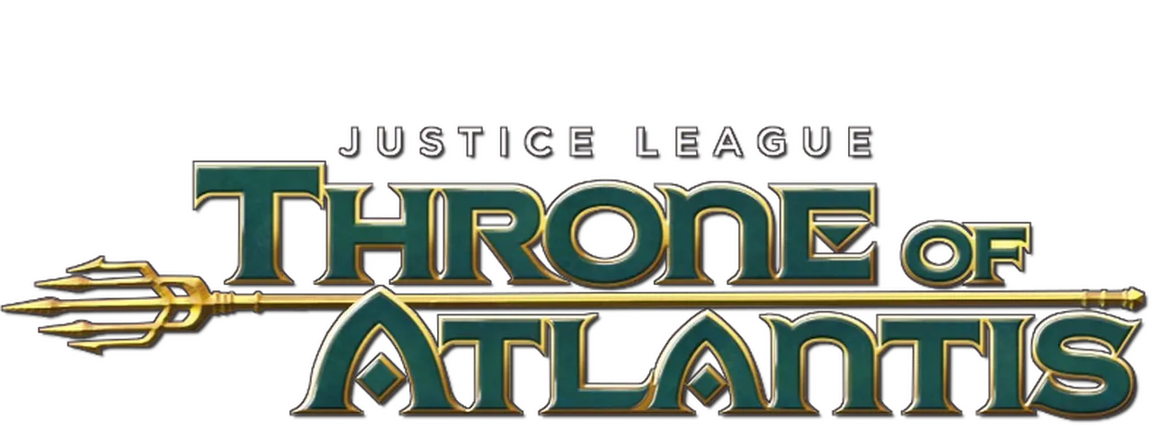 Justice League: Throne of Atlantis