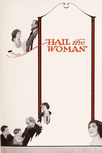 Hail the Woman movie poster - Entertainment content