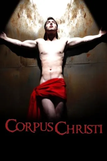 Corpus Christi: Playing with Redemption movie poster - Rated 5/10