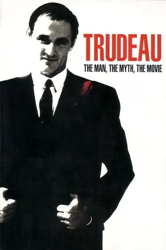 Trudeau movie poster - Rated 8/10