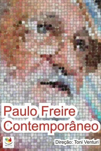 Paulo Freire Contemporâneo movie poster - Entertainment content