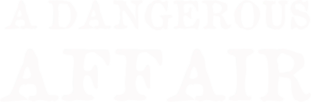 A Dangerous Affair