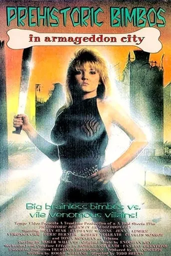 Prehistoric Bimbos in Armageddon City movie poster - Rated 1/10